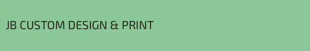 JB CUSTOM DESIGN & PRINT